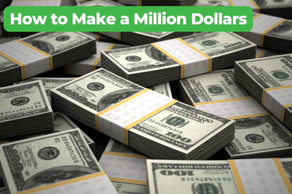 A pile of 100 bills with the text, "how to make a million dollars" over the top.